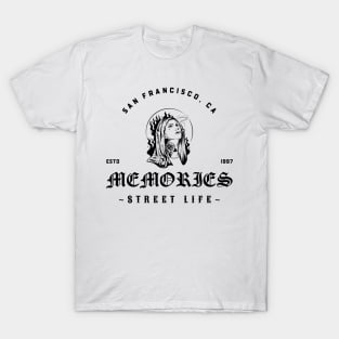 San Francisco - memories - street life T-Shirt